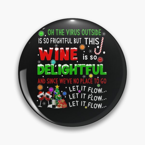 Item preview, Oh THe Virus Outside Is So Frightful  Funny Wine Lover Quarantine Christmas  1337 designed and sold by Broughman38.