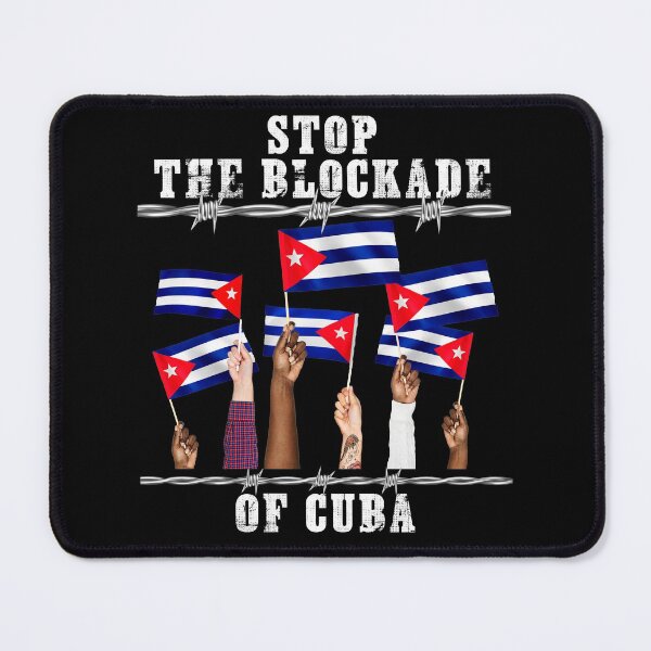 Item preview, Stop the blockade of Cuba, socialism, Cuba flag, Cuba designed and sold by ThommyBLN.