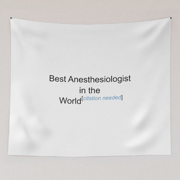 Item preview, Best Anesthesiologist in the World - Citation Needed! designed and sold by lyricalshirts.
