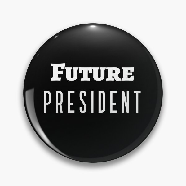 Item preview, Future President. designed and sold by Rebel-Design.