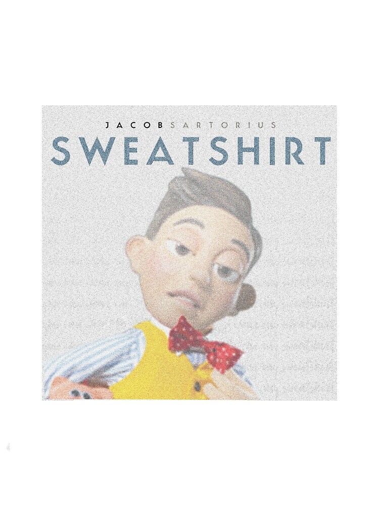 Jacob Sartorius Sweatshirt Cover Meme Art Print