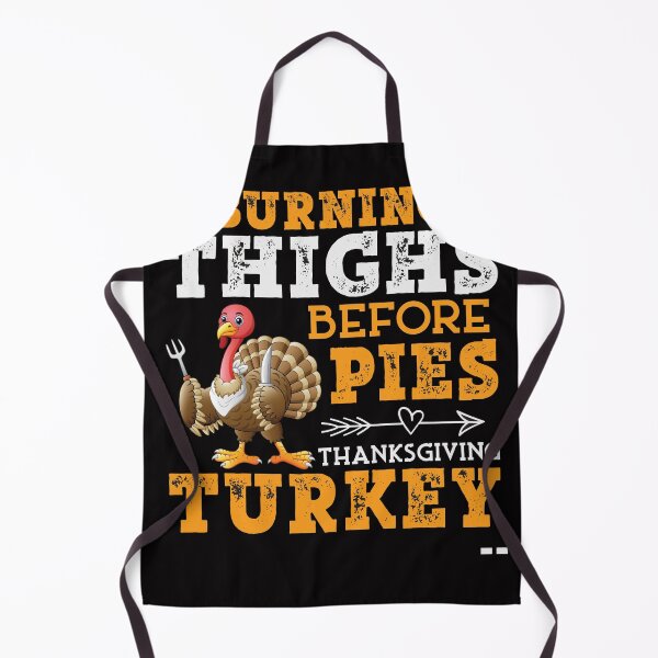 Item preview, Burning Thighs Before Pies Turkey,Thanksgiving Day,Turkey Designe designed and sold by Gota-30.