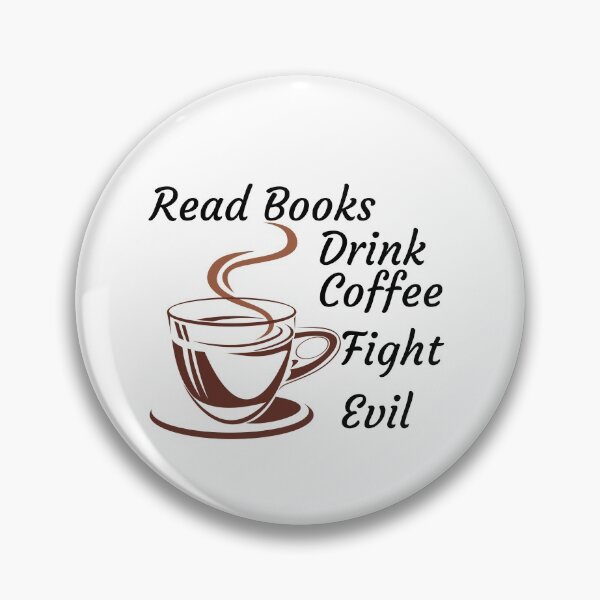 Item preview, Read books drink coffee fight evil designed and sold by iqra-hanif.