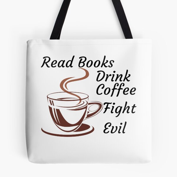 Item preview, Read books drink coffee fight evil designed and sold by iqra-hanif.