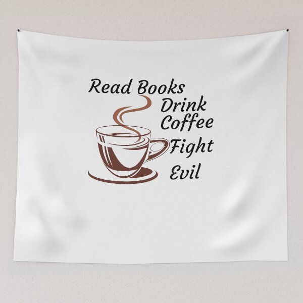 Item preview, Read books drink coffee fight evil designed and sold by iqra-hanif.