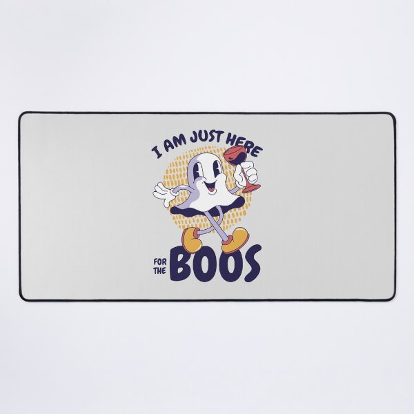 Item preview, I am here just for the BOOS! designed and sold by mehdi-bianco.