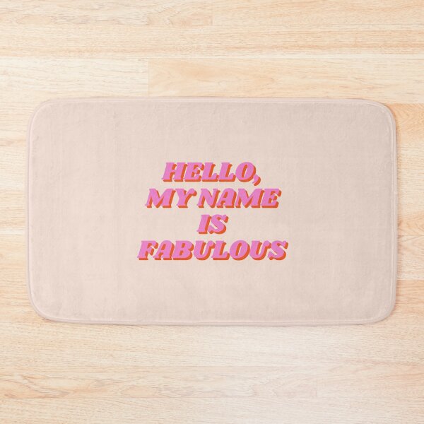 Item preview, Fabulous, Hello, my name is fabulous, Motivational, Inspirational, Feminist, Pink designed and sold by Magic Love Art Print.