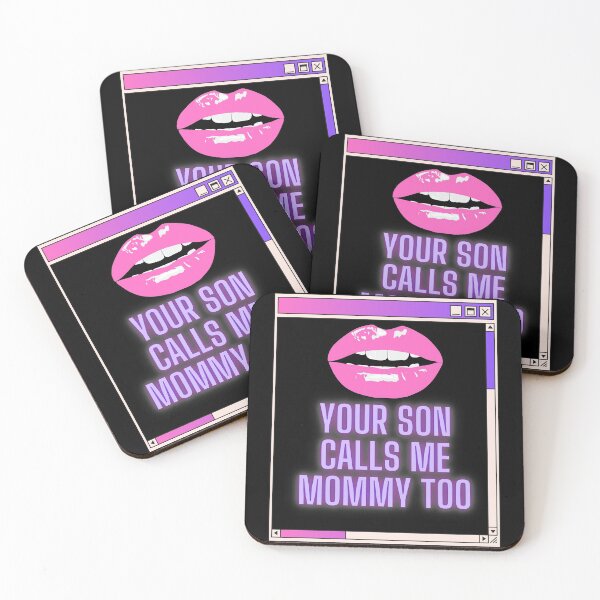Item preview, Your Son Calls Me Mommy Too designed and sold by GentleDungeon.
