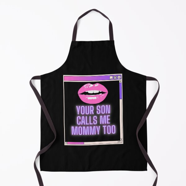 Item preview, Your Son Calls Me Mommy Too designed and sold by GentleDungeon.