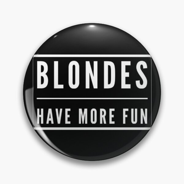 Item preview, Blondes have more fun designed and sold by SerenityPax.