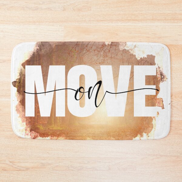 Item preview, Move On - Motivational Quote designed and sold by FoxCodeCreation.