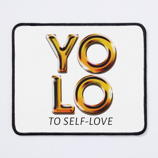 Item preview, Yolo to Self Love designed and sold by SerenaBliss.