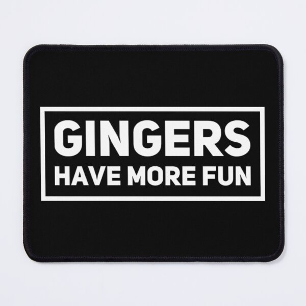 Item preview, Gingers have more fun designed and sold by SerenityPax.
