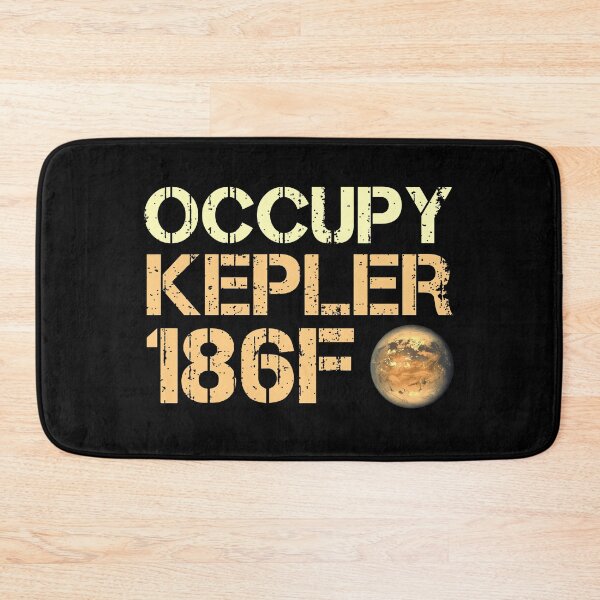 Item preview, Occupy Kepler 186F designed and sold by Mila1946.