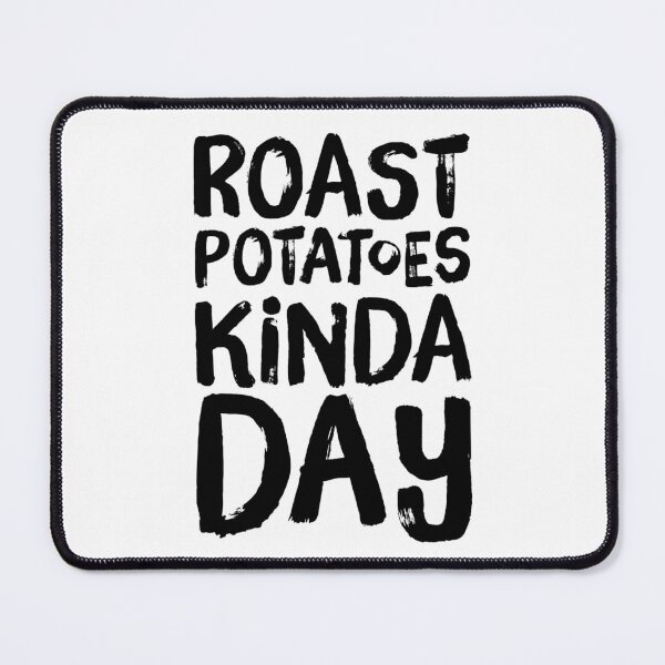 Item preview, Roast Potatoes Kinda Day - 2 designed and sold by ArqDezines.