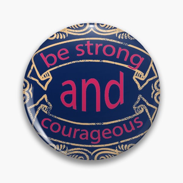 Item preview, Be strong and courageous designed and sold by PODapparel.