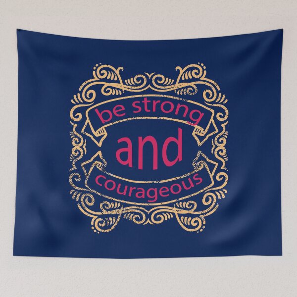 Item preview, Be strong and courageous designed and sold by PODapparel.