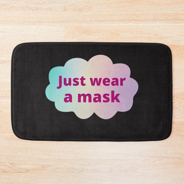 Item preview, Just Wear A Mask designed and sold by BhavyaBathla.
