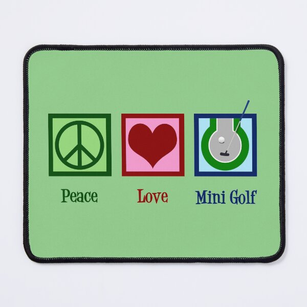 Item preview, Peace Love Mini Golf designed and sold by Epic Love Designs.