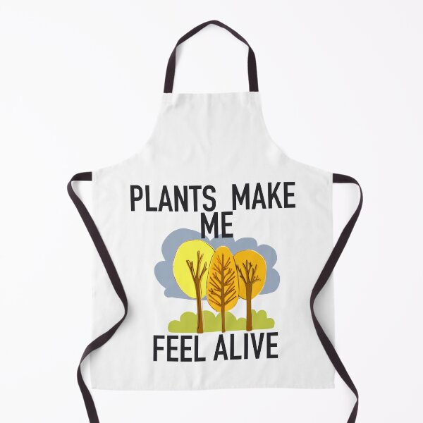 Item preview, Plants Make Me Feel Alive  designed and sold by papaipapai198.