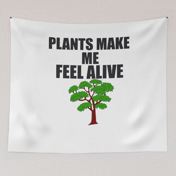 Item preview,  Plants Make Me Feel Alive  designed and sold by papaipapai198.