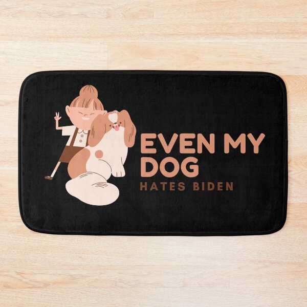 Item preview,  Even my dog hates Biden | Even my dog hates Biden design designed and sold by ExpertSayeed.
