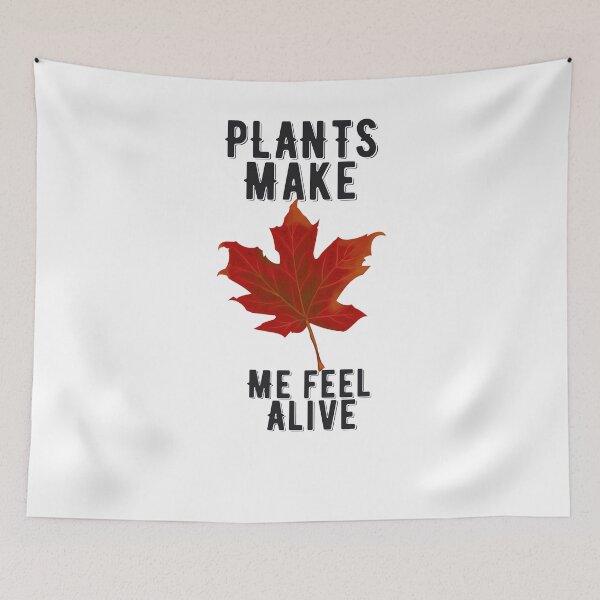 Item preview, Plants Make Me Feel Alive  designed and sold by papaipapai198.