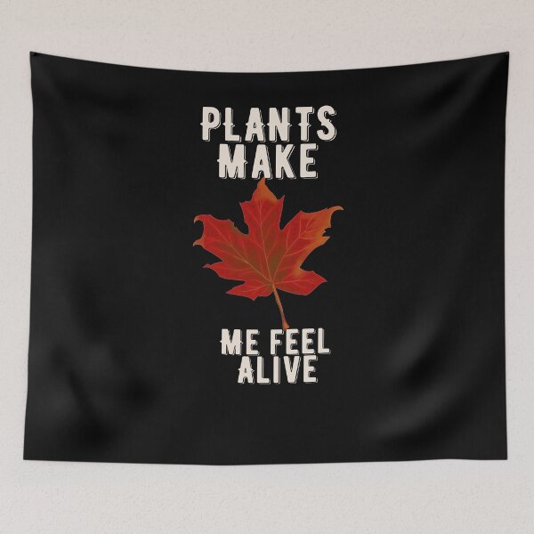 Item preview,  Plants Make Me Feel Alive  designed and sold by papaipapai198.