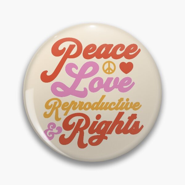 Item preview, Pro Choice Feminist Peace Love & Reproductive Rights Roe designed and sold by yelly123.