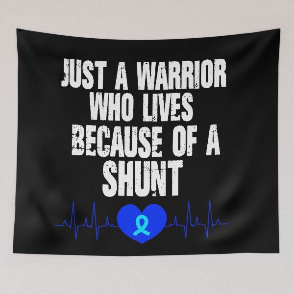 Item preview, Just a warrior who lives because of a shunt Hydrocephalus Awareness - hydrocephalus awareness  designed and sold by Designs Of all kinds.