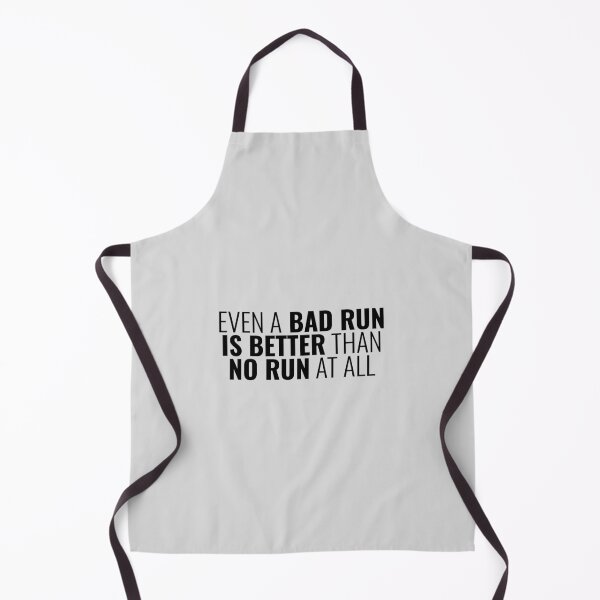 Item preview, Even A Bad Run Is Better Than No Run At All, Running Quotes designed and sold by Minimalist Quotes and Sayings.