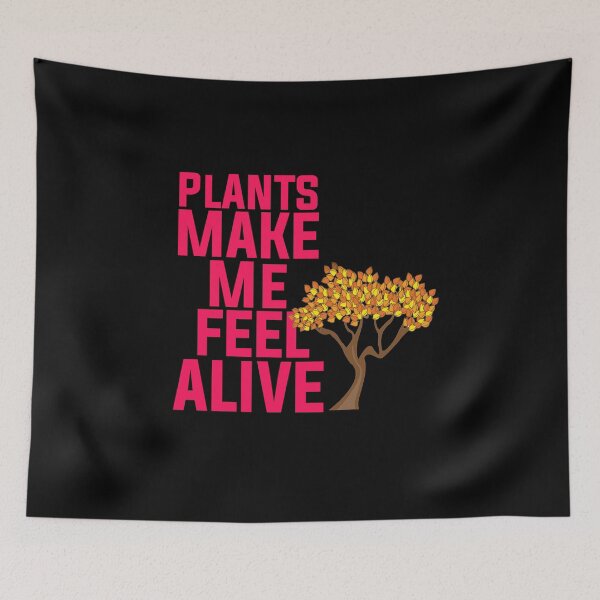 Item preview, Plants Make Me Feel Alive  designed and sold by papaipapai198.