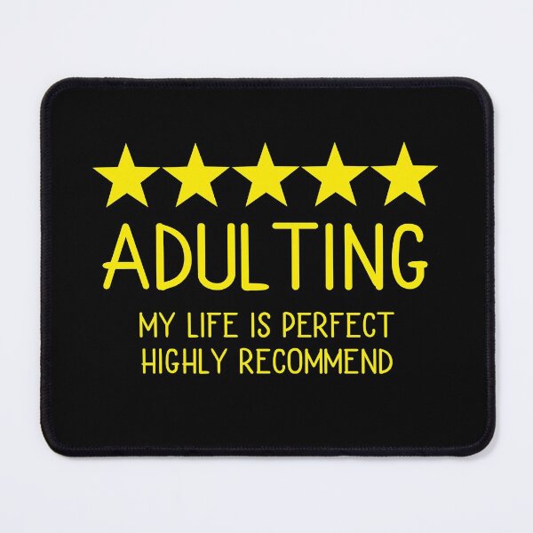 Item preview, Adulting is highly recommended designed and sold by PeachesMommy.