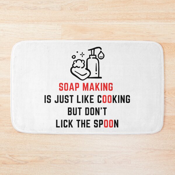 Item preview, Soap Making Is Just Like Cooking but Don't Lick the Spoon funny T-shirt men gift women gift designed and sold by InnovantDesigns.
