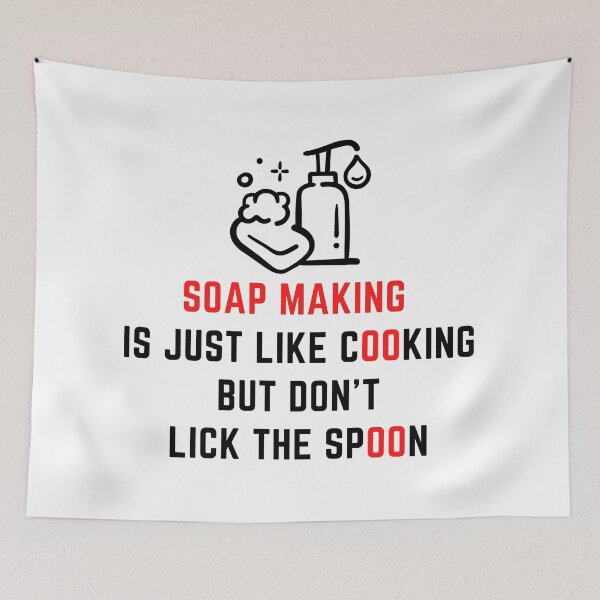 Item preview, Soap Making Is Just Like Cooking but Don't Lick the Spoon funny T-shirt men gift women gift designed and sold by InnovantDesigns.