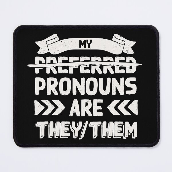 Item preview, Non-Binary - My Pronouns Are They/Them - Not A Preference - Respect Pronouns designed and sold by UBUCO.