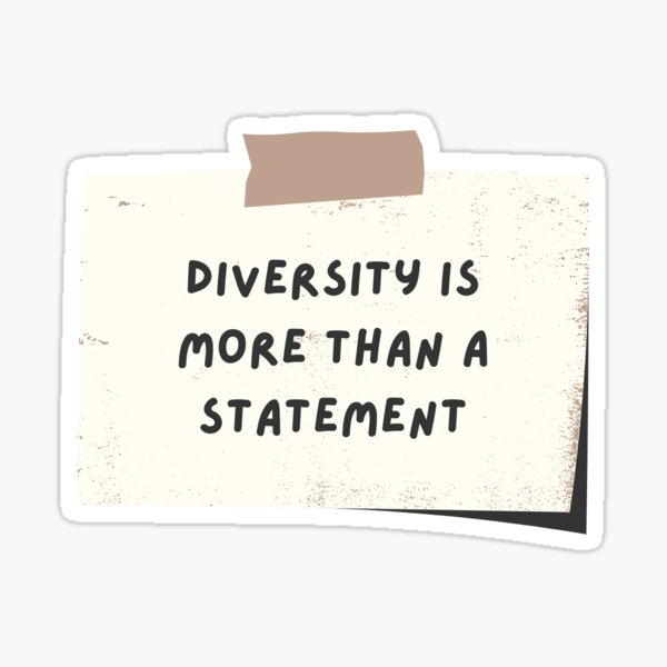 Item preview, Diversity is more than a statement designed and sold by aconstellation.