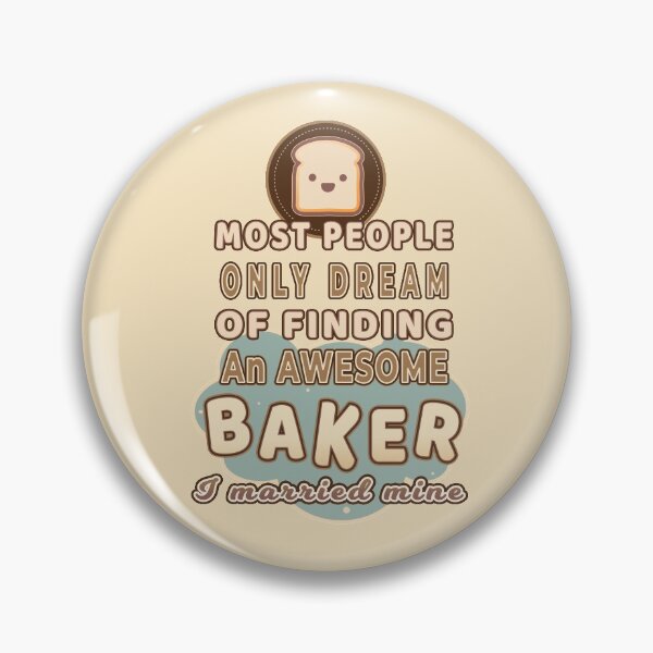 Item preview, Happily Married to an Awesome Baker designed and sold by AxelGreen72.