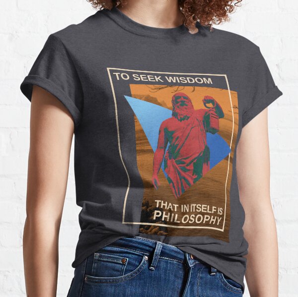 Diogenes Wisdom Quote Classic T-Shirt