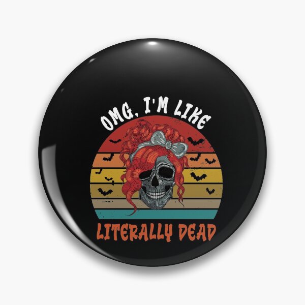 Item preview, Omg I'm Like Literally Dead Funny Gift Halloween designed and sold by andregiftshopzz.
