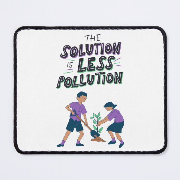 Item preview, The solution is less pollution! designed and sold by AdvanceDesign.