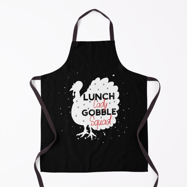 Item preview, lunch lady gobble squad-funny thanksgiving gobble quotes designed and sold by NiceSpot.