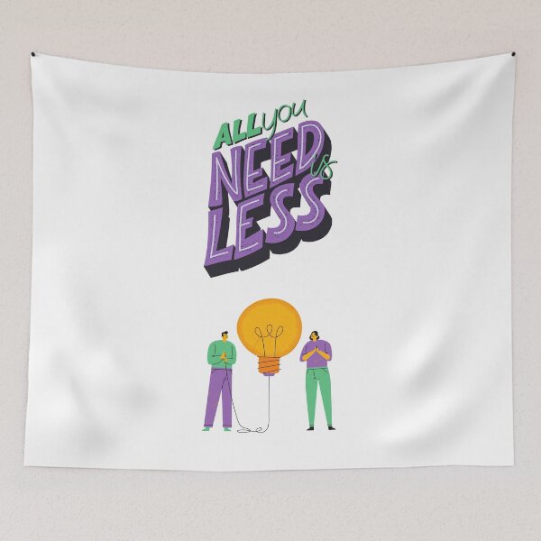 Item preview, All you need is less ! designed and sold by AdvanceDesign.