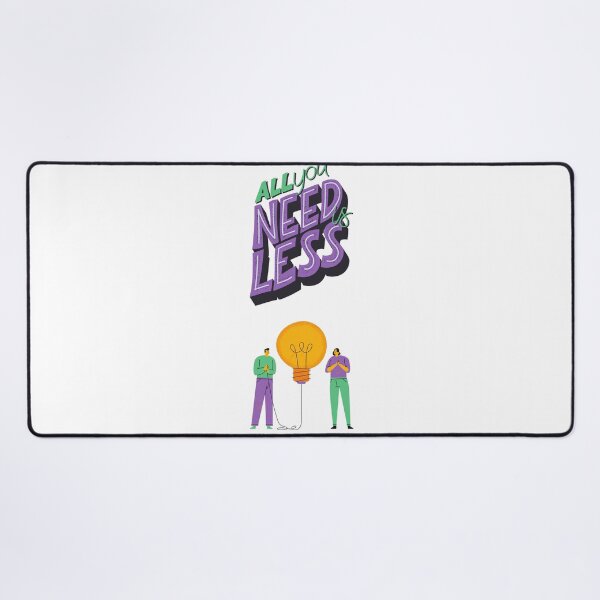 Item preview, All you need is less ! designed and sold by AdvanceDesign.