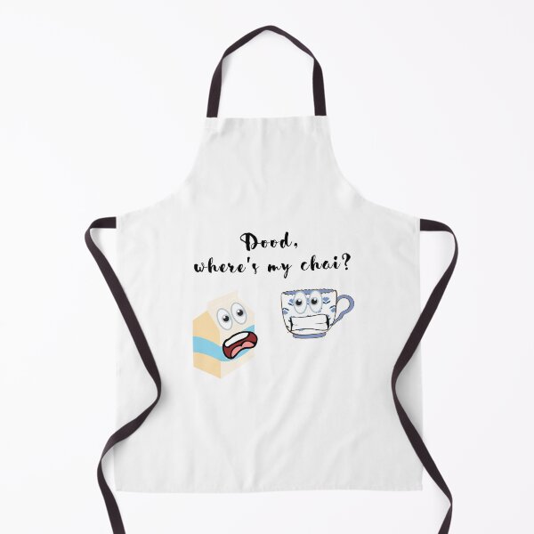 Item preview, DOOD (DUDE) WHERES MY CHAI (TEA)? designed and sold by billionairebrnd.