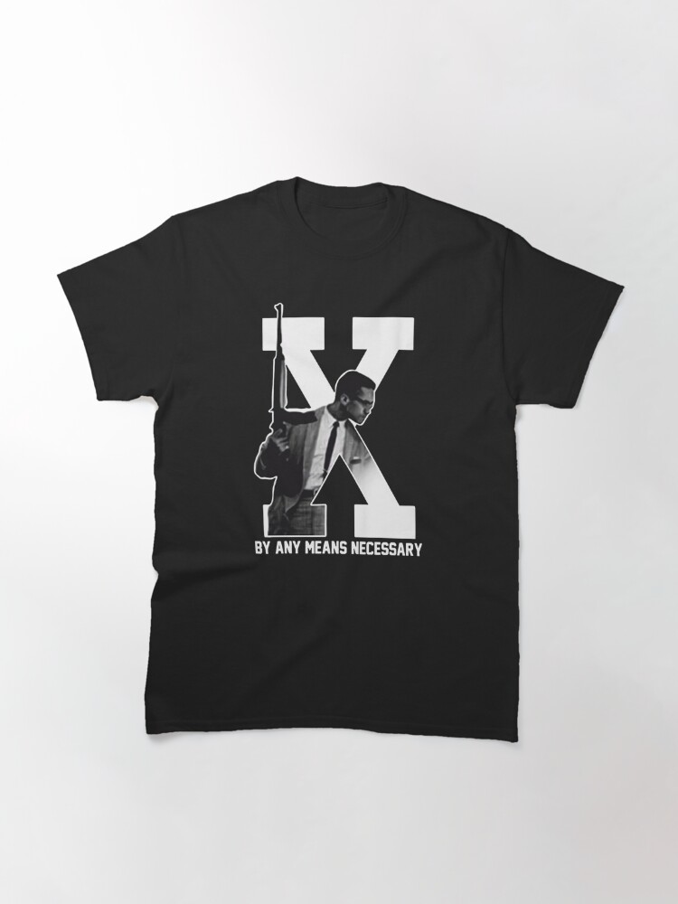 Cool Malcolm X by Any Means Necessary | Classic T-Shirt