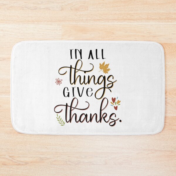Item preview, In all things Give Thanks designed and sold by foramelie.
