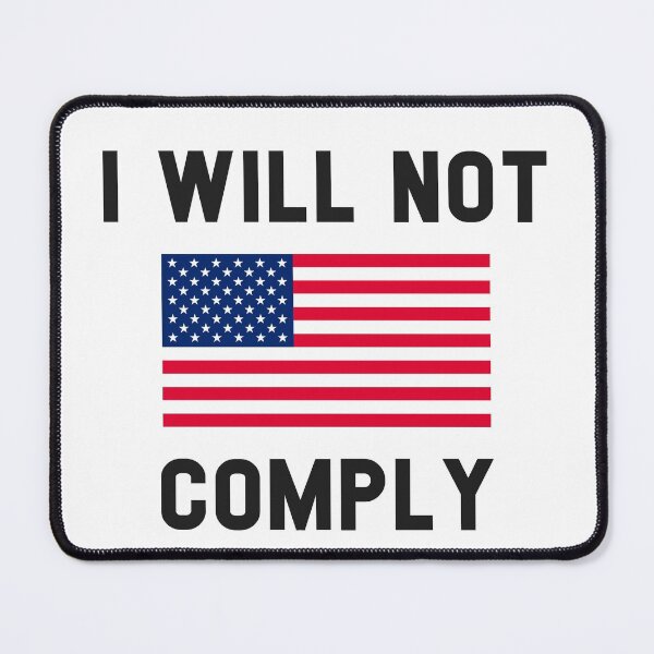 Item preview, I WILL NOT COMPLY designed and sold by MagicBoutique.