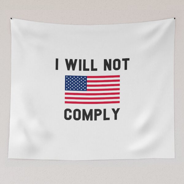Item preview, I WILL NOT COMPLY designed and sold by MagicBoutique.
