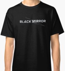 Black Mirror TV Show Netflix Classic T-Shirt
